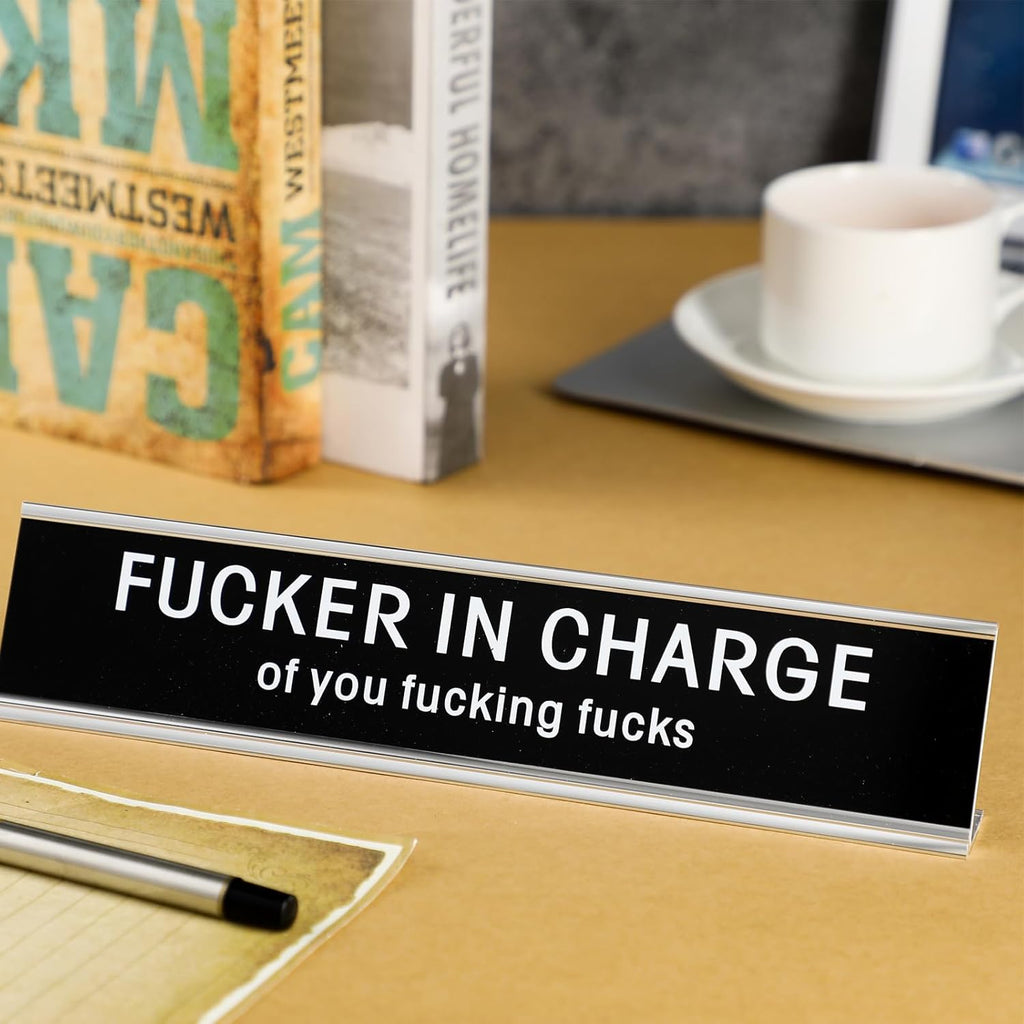 Funny Desk Sign for Office, Novelty Nameplate, Black Desk Plaque, 10 x 2 Inch C882136