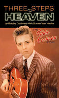 Three Steps to Heaven : The Eddie Cochran Story (Hardcover)